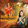 Maiya Maiya Bol Maa Sun Legi